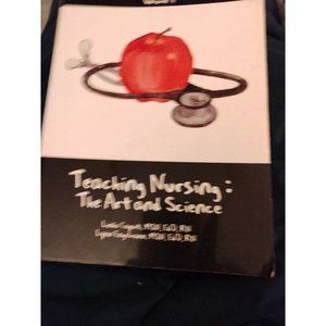 Teaching Nursing The Art and Science Lynn Engelmann and Linda Caputi 2004